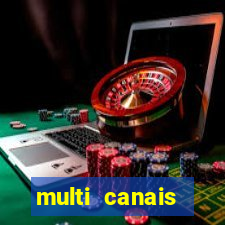 multi canais flamengo x vasco